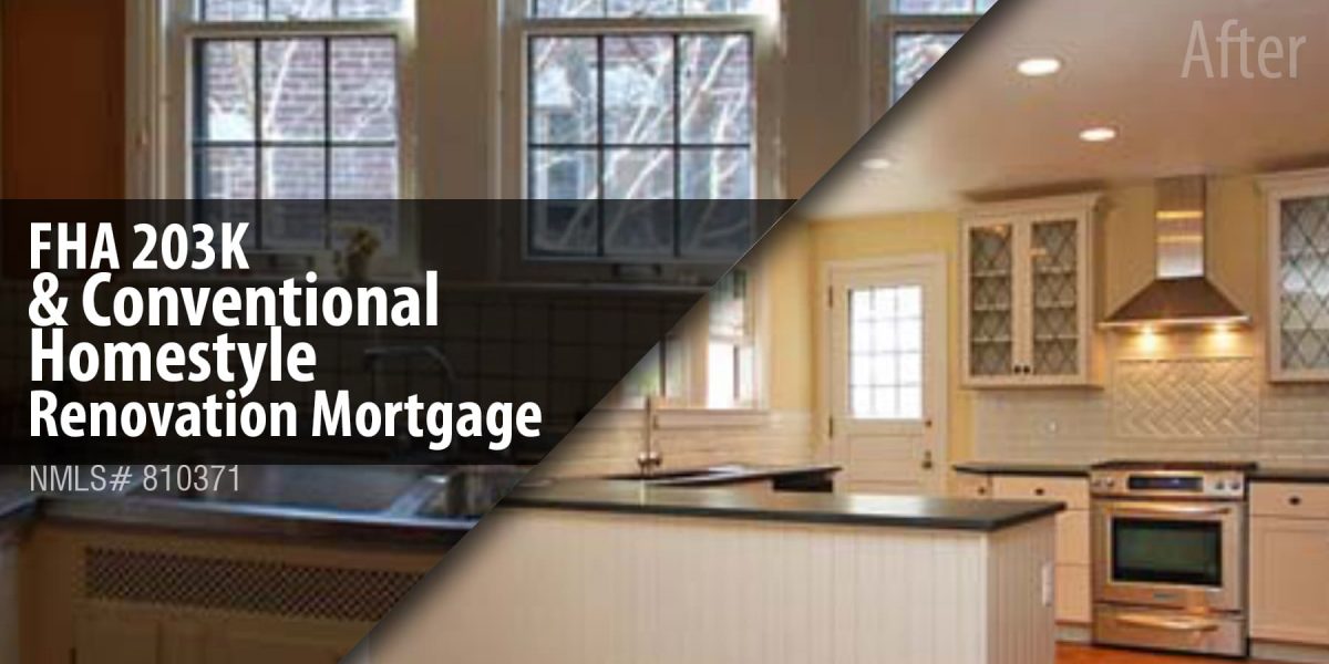 2. FHA 203K & Conventional Homestyle Renovation Mortgage -Design
